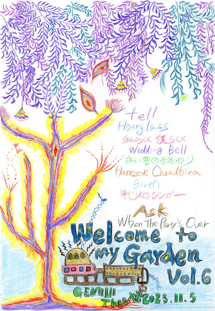 Welcome to my Garden Vol.6 SetList 2023.11.5